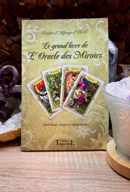Le grand livre de l’Oracle des Miroirs